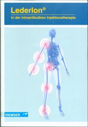 gebrauchtes Buch – Riemser Arzneimittel GmbH  – Lederlon® in der intraartikulären Injektionstherapie