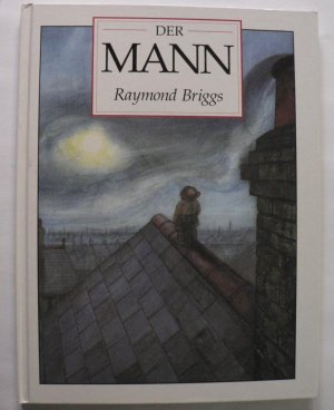 gebrauchtes Buch – Raymond Briggs – Der Mann