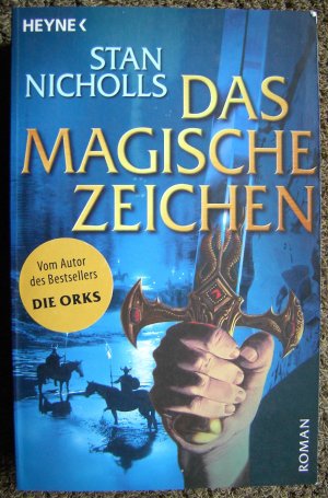 gebrauchtes Buch – Stan Nicholls – Das Magische Zeichen - The Quicksilver Tril. 2