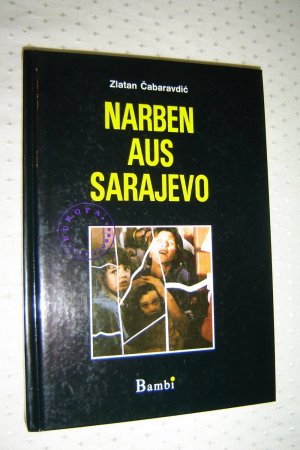 gebrauchtes Buch – Zlatan Cabaravdic – Narben aus Sarajevo