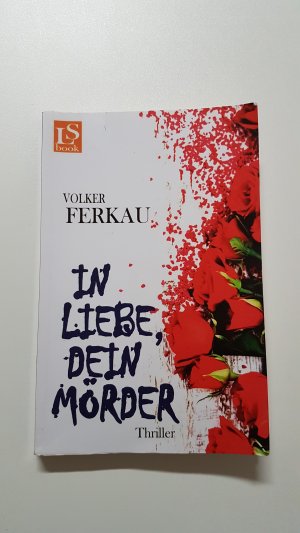 In Liebe, dein Mörder