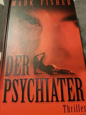 gebrauchtes Buch – Mark Fisher – Der Psychiater