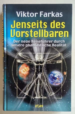 gebrauchtes Buch – Viktor Farkas – Jenseits des Vorstellbaren. Der neue Reiseführer durch unsere phantastische Realität.