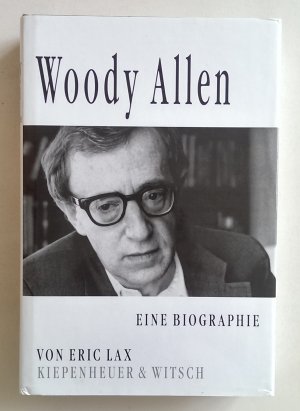 Woody Allen. Eine Biographie.