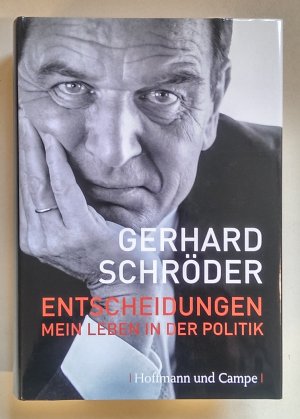 Entscheidungen. Mein Leben in der Politik.