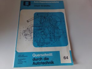 ORIGINAL 60er Jahre Anleitung Lloyd Arabella Reparaturanleitung Handbuch Reparaturbuch Wartu