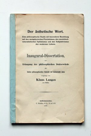 Der ästhetische Wert. Eine philosophische Studie mit besonderer Beziehung auf den metaphysischen Pessimismus, den monistisch-naturalistischen Optimismus und der Subjektivismus des modernen Lebens. Inaugural-Dissertation an der hohen philosophischen Fakultät der Universität Jena.