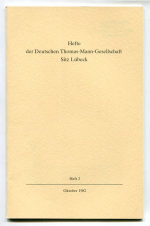 Hefte der Deutschen Thomas-Mann-Gesellschaft. Heft 2 Oktober 1982