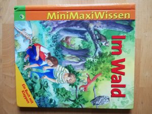 Im Wald. Ein Buch mit Klappen