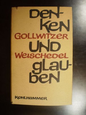 Denken und Glauben. Ein Streitgespräch