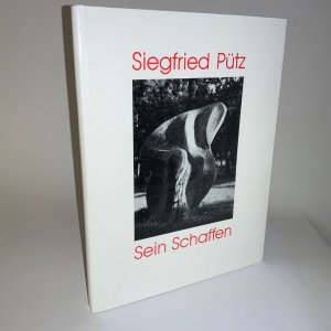 Siegfried Pütz. Sein Schaffen