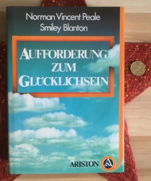 Aufforderung zum Glücklichsein. Wie sich alles zum Guten wendet.