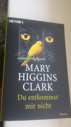 gebrauchtes Buch – Higgins Clark – Du entkommst mir nicht