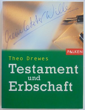 gebrauchtes Buch – Theo Drewes – Testament und Erbschaft