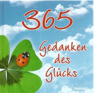 gebrauchtes Buch – 365 Gedanken des Glücks