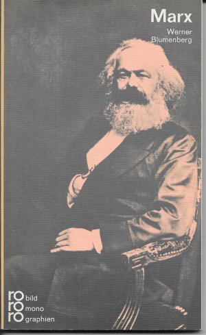 gebrauchtes Buch – Werner Blumenberg – Karl Marx in Selbstzeugnissen und Bilddokumenten