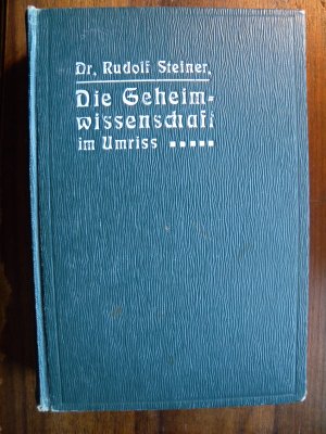 Die Geheimwissenschaft im Umriss (Erstausgabe 1910)