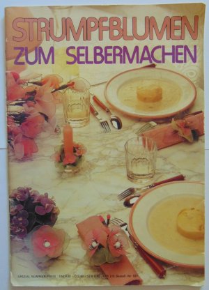 gebrauchtes Buch – Strumpfblumen zum selbermachen