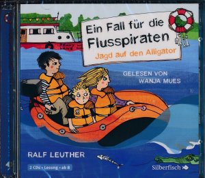 neues Hörbuch – Ralf Leuther – Ein Fall für die Flusspiraten - Jagd auf den Alligator: 2 CDs