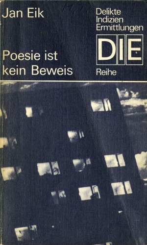 gebrauchtes Buch – Jan Eik - DIE Reihe – Poesie ist kein Beweis