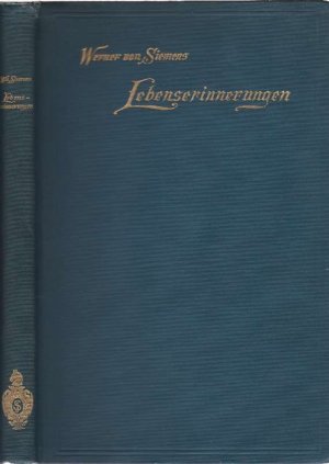 antiquarisches Buch – Siemens, Werner von – Lebenserinnerungen.