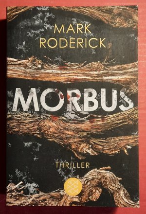 gebrauchtes Buch – Mark Roderick – Morbus (Thriller)