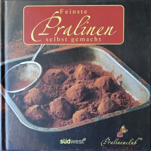 Feinste Pralinen selbst gemacht -