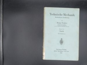 antiquarisches Buch – Heinz Neuber – Technische Mechanik. Methodische Einführung, Teil 1: Statik - Mit 228 Abbildungen