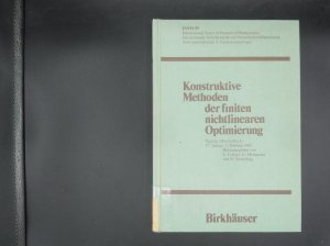 Konstruktive Methoden der finiten nichtlinearen Optimierung. Tagung, Oberwolfach, 27. Januar - 2. Februar 1980 (ISNM 55 - Internationale Schriftenreihe […]