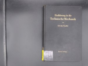 antiquarisches Buch – István Szabó – Einführung in die Technische Mechanik. Nach Vorlesungen - Mit 492 Abbildungen