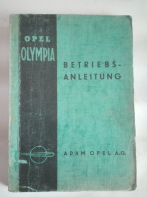 Betriebsanleitung Opel Olympia 1,5 Ltr. 1938