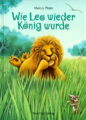 gebrauchtes Buch – Marcus Pfister – Wie Leo wieder König wurde