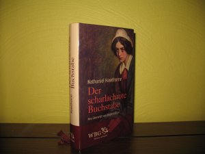 Der scharlachrote Buchstabe: Eine Phantasie. Aus dem Engl. übers. und kommentiert von Jürgen Brocan