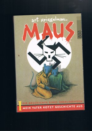 Maus - Die Geschichte eines überlebenden - Mein Vater kotzt Geschichte aus