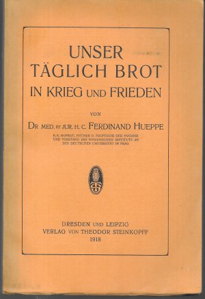 Unser täglich Brot in Krieg und Frieden