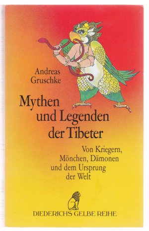 gebrauchtes Buch – Andreas Gruschke – Mythen und Legenden der Tibeter