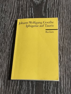 gebrauchtes Buch – Johann Wolfgang von Goethe – Iphigenie auf Tauris