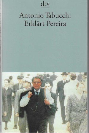 gebrauchtes Buch – Antonio Tabucchi – Erklärt Pereira., eine Zeugenaussage.