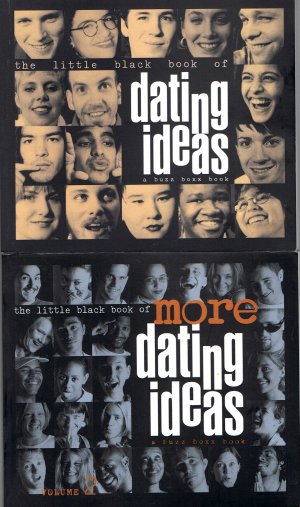 THE LITTLE BLACK BOOK OF DATING IDEAS & THE LITTLE BLACK BOOK OF MORE DATING IDEAS – VOLUME 2