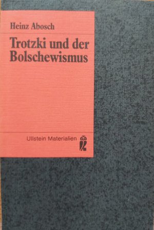 gebrauchtes Buch – Heinz Abosch – Trotzki und der Bolschewismus