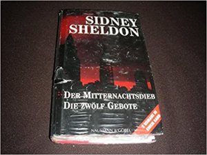 neues Buch – Sidney Sheldon – Der Mittternachsdien und die Zwölf Gebote