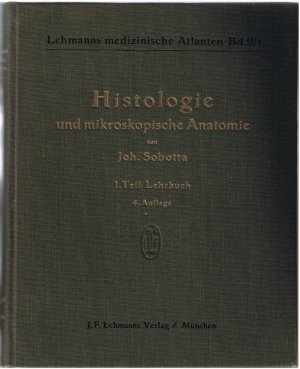 Lehrbuch der Histologie und mikroskopischen Anatomie des Menschen - Band 9/Teil 1