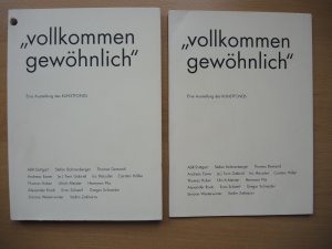 "vollkommen gewöhnlich". Eine Ausstellung des Kunstfonds (2 Bände)