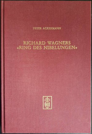 Richard Wagners "Ring des Nibelungen" und die Dialektik der Aufklärung