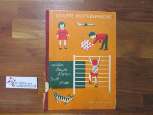 antiquarisches Buch – Unsere Muttersprache; Übungen für den Deutschunterricht. Zweite Klasse