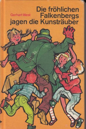 gebrauchtes Buch – Gerhard West – Die fröhlichen Falkenbergs jagen die Kunsträuber