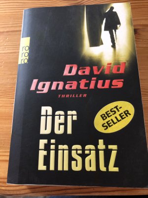 gebrauchtes Buch – David Ignatius – Der Einsatz