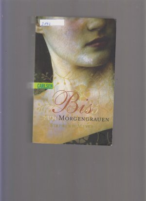 Biss zum Morgengrauen (Bella und Edward 1)