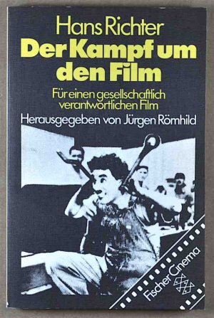 gebrauchtes Buch – Hans Richter – Der Kampf um den Film. Für einen gesellschaftlich verantwortlichen Film