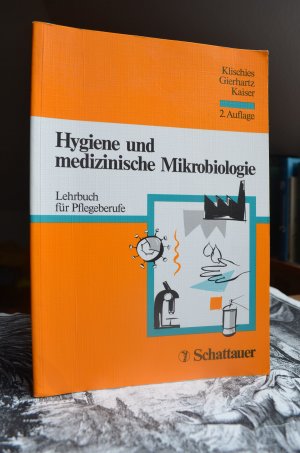 Hygiene und medizinische Mikrobiologie. Lehrbuch für Pflegeberufe